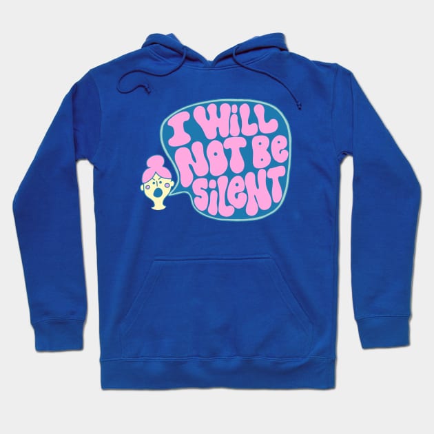 I Will Not Be Silent - The Peach Fuzz Hoodie by ThePeachFuzz